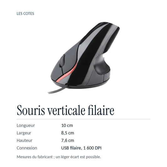 Les cotes : 10 × 8,5 × 7,6 cm, USB filaire, 1 600 DPI