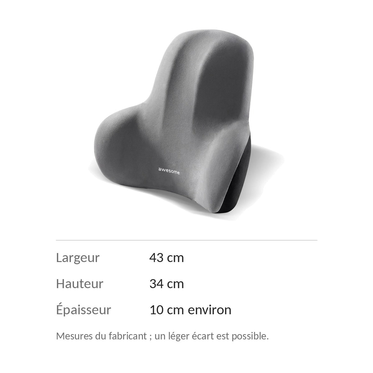 Dimensions du coussin lombaire : 43 cm de large, 34 cm de haut, environ 10 cm d'épaisseur