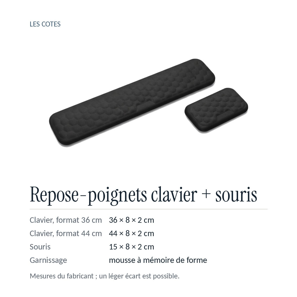 Les cotes : repose-poignet clavier 36 ou 44 × 8 × 2 cm, repose-poignet souris 15 × 8 × 2 cm