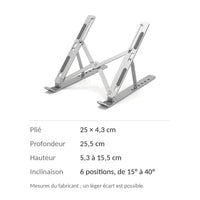 Dimensions du support : plié 25 × 4,3 cm, profondeur 25,5 cm, hauteur de 5,3 à 15,5 cm, 6 inclinaisons
