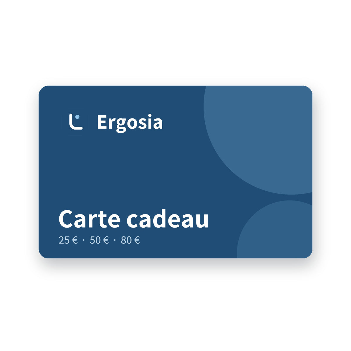 Carte cadeau Ergosia de 25, 50 ou 80 €