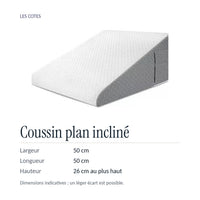 Coussin plan incliné : 50 × 50 cm, 26 cm au plus haut, dimensions indicatives
